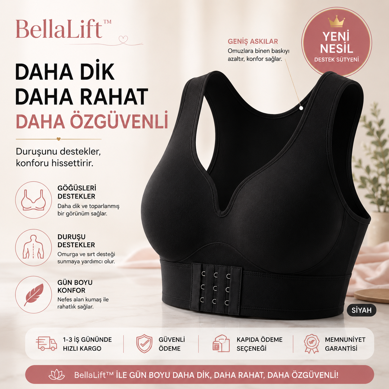 BellaLift™ Dik Duruş Destekleyici Toparlayıcı Sütyen